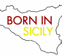 Progetto “Born in Sicily”: ultime ore per aderire al rilancio dell’enogastronomia siciliana