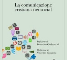 Cultura, è uscito oggi “La comunicazione cristiana nei social” nuovo libro del giornalista Salvatore Di Salvo, segretario nazionale dell’Unione Cattolica Stampa Italiana (Ucsi)